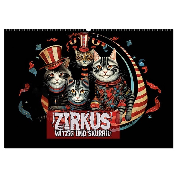 Zirkus Witzig und skurril (Wandkalender 2025 DIN A2 quer), CALVENDO Monatskalender, Calvendo, Liselotte Brunner-Klaus