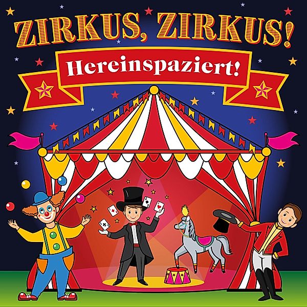 Zirkus, Zirkus - Hereinspaziert!, Peter Huber