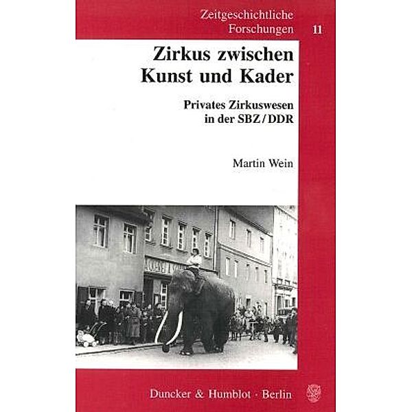 Zirkus zwischen Kunst und Kader., Martin Wein