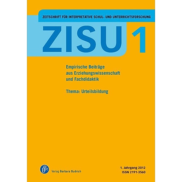 ZISU 1, 2012 - ebook - Zeitschrift für interpretative Schul- und Unterrichtsforschung / Zeitschrift für interpretative Schul- und Unterrichtsforschung Bd.1