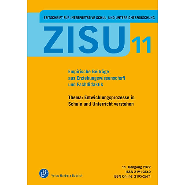 ZISU 11, 2022 - Zeitschrift für interpretative Schul- und Unterrichtsforschung