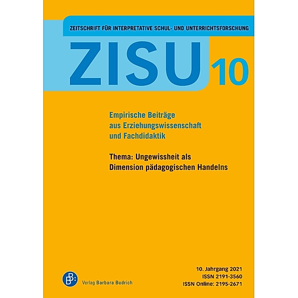ZISU - Zeitschrift für interpretative Schul- und Unterrichtsforschung / Zeitschrift für interpretative Schul- und Unterrichtsforschung Bd.10
