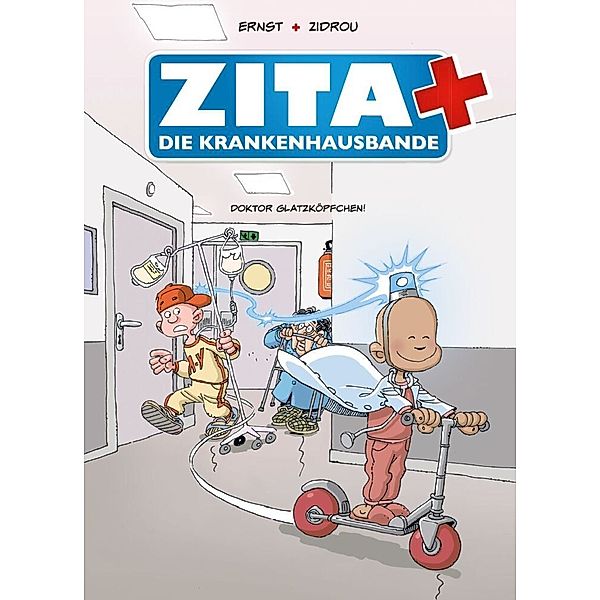 Zita und die Krankenhausbande.Bd.3, Zidrou, Serge Ernst