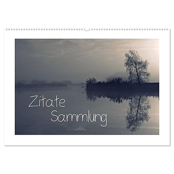 Zitate - Sammlung (Wandkalender 2024 DIN A2 quer), CALVENDO Monatskalender, Ulrike Adam