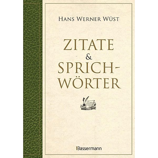 Zitate & Sprichwörter, Hans Werner Wüst