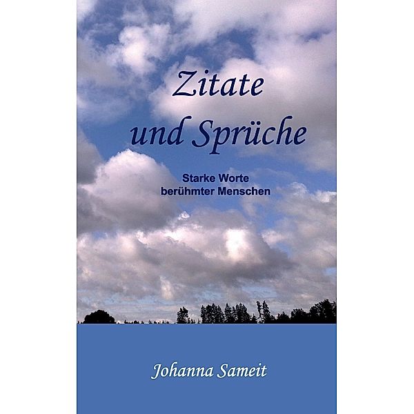 Zitate und Sprüche, Johanna Sameit
