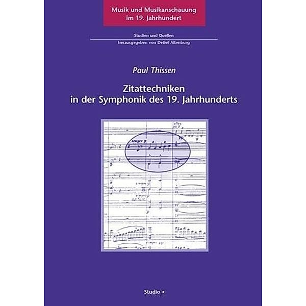 Zitattechniken in der Symphonik des 19. Jahrhunderts, Paul Thissen