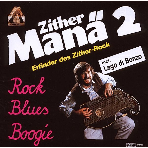 Zither Manä 2 (Rock, Blues, Boogie), Zither Manä