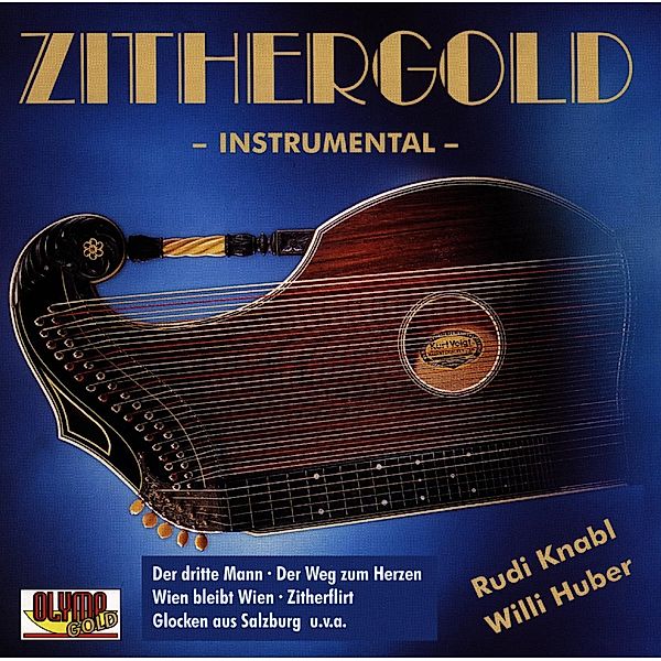 Zithergold (Instrumental), Willi Huber, Rudi Knabl