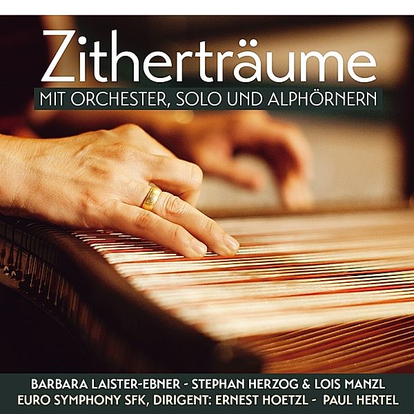 Zitherträume-Mit Orchester,Solo Und Alphörnern, Diverse Interpreten