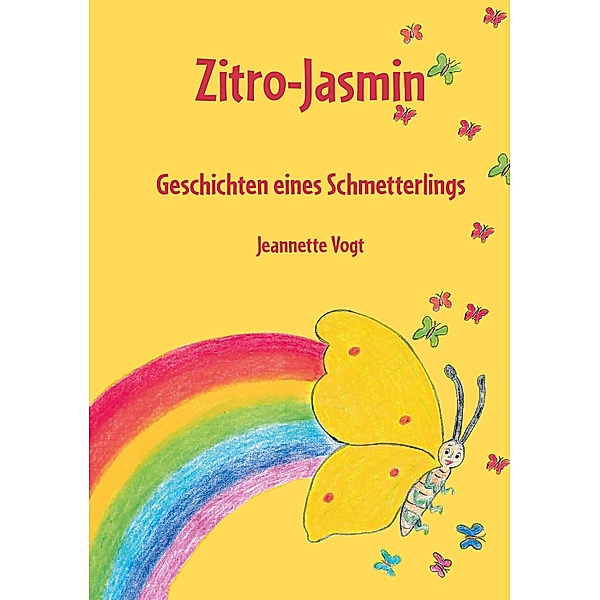 Zitro-Jasmin, Jeannette Vogt
