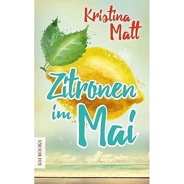 Zitronen im Mai, Kristina Matt
