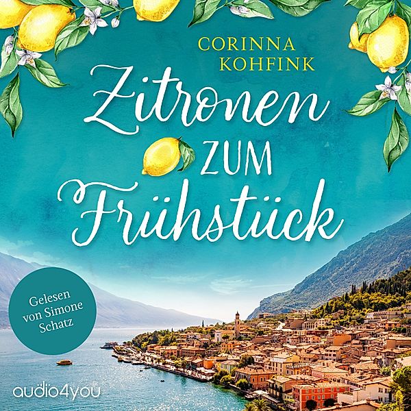 Zitronen zum Frühstück, Corinna Kohfink