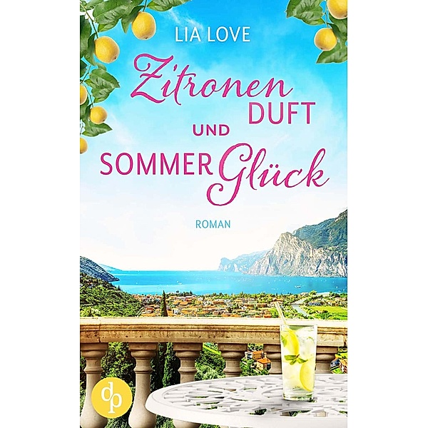 Zitronenduft und Sommerglück, Lia Love