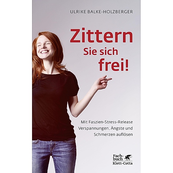 Zittern Sie sich frei!, Ulrike Balke-Holzberger