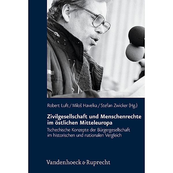 Zivilgesellschaft und Menschenrechte im östlichen Mitteleuropa