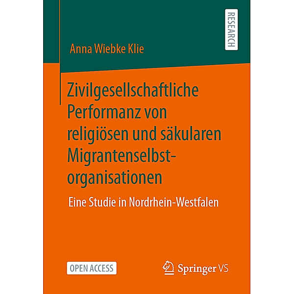 Zivilgesellschaftliche Performanz von religiösen und säkularen Migrantenselbstorganisationen, Anna Wiebke Klie