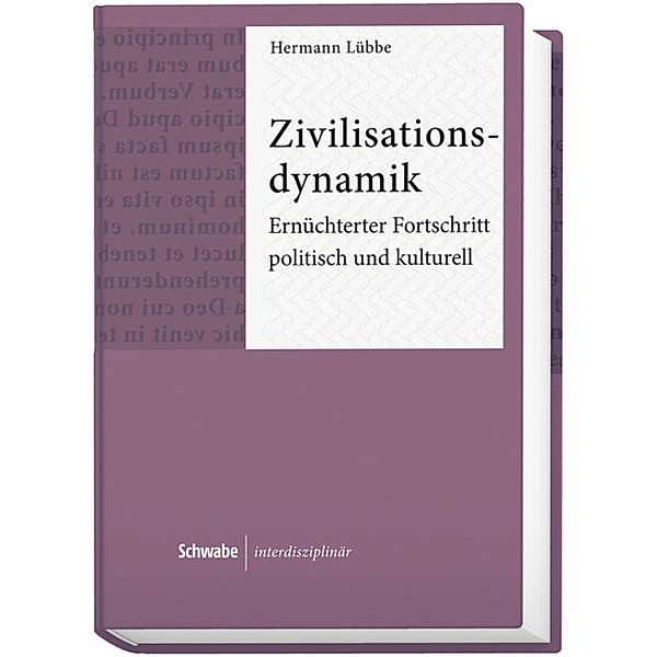 Zivilisationsdynamik / Schwabe interdisziplinär Bd.3, Hermann Lübbe