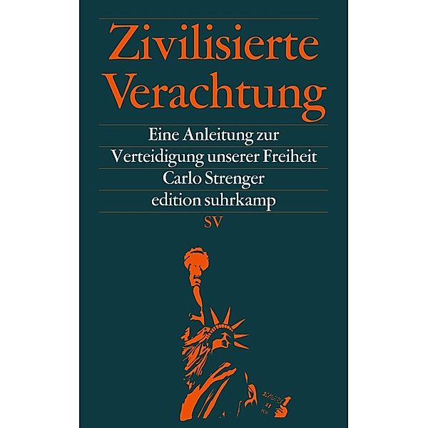 Zivilisierte Verachtung, Carlo Strenger