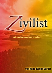 Zivilist - eBook - Hans-Jürgen Garlitz,