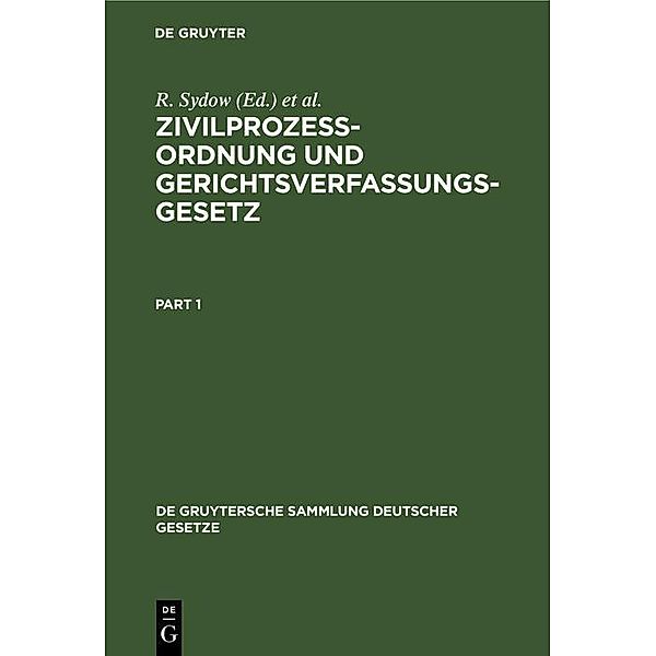 Zivilprozeßordnung und Gerichtsverfassungsgesetz / de Gruytersche Sammlung Deutscher Gesetze Bd.[11]