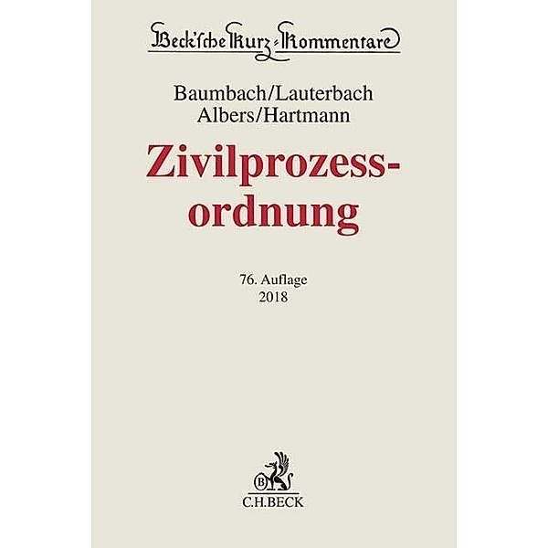 Zivilprozessordnung (ZPO), Kommentar, Adolf Baumbach, Wolfgang Lauterbach, Jan Albers, Peter Hartmann