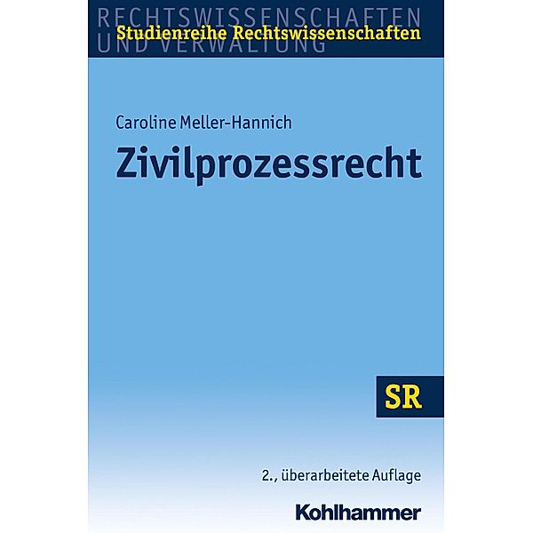 Zivilprozessrecht, Caroline Meller-Hannich