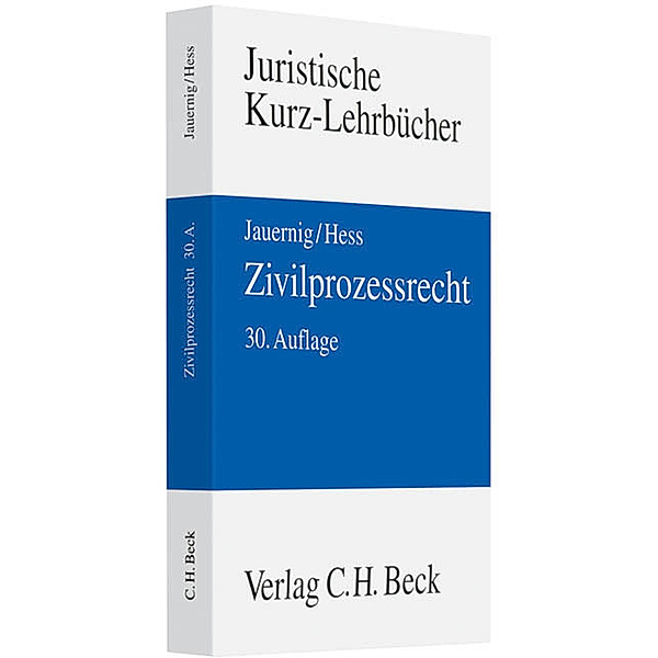 Zivilprozessrecht, Othmar Jauernig, Burkhard Hess