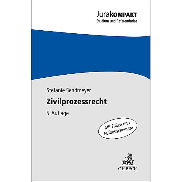 Zivilprozessrecht, Stefanie Sendmeyer