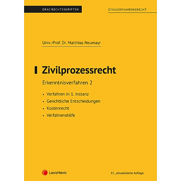 Zivilprozessrecht Erkenntnisverfahren 2 (Skriptum), Matthias Neumayr