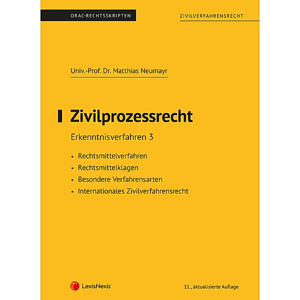 Zivilprozessrecht Erkenntnisverfahren 3 (Skriptum), Matthias Neumayr