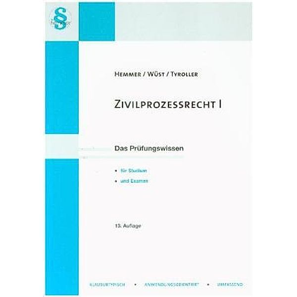 Zivilprozessrecht I, Karl-Edmund Hemmer, Achim Wüst, Michael Tyroller