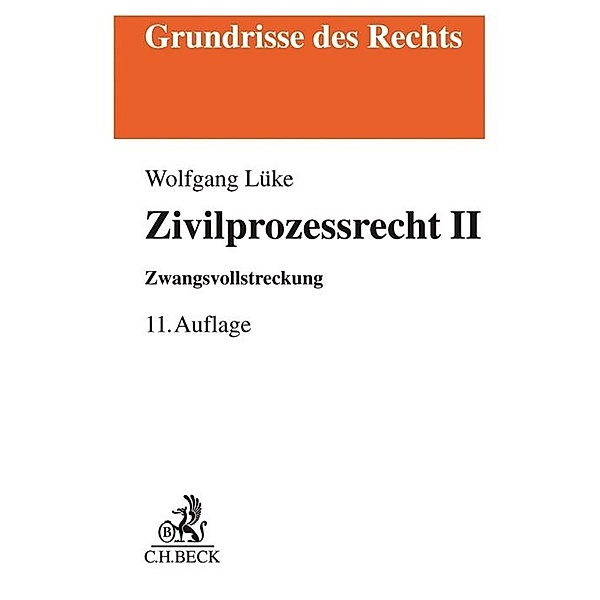 Zivilprozessrecht II, Peter Arens, Wolfgang Lüke