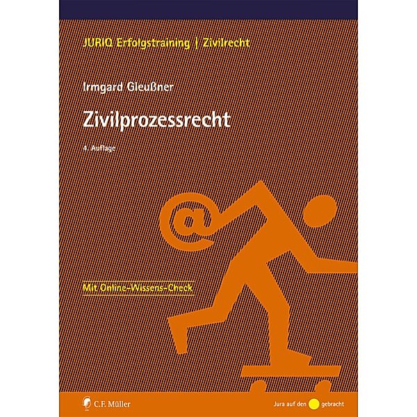 Zivilprozessrecht / JURIQ Erfolgstraining, Irmgard Gleussner
