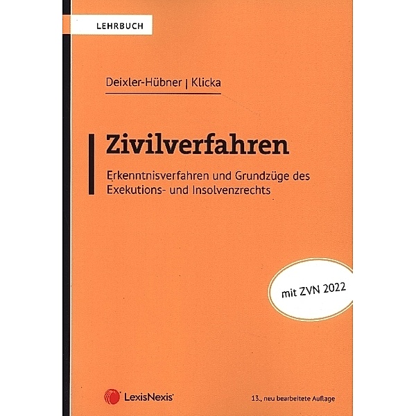 Zivilverfahren, Astrid Deixler-Hübner, Thomas Klicka