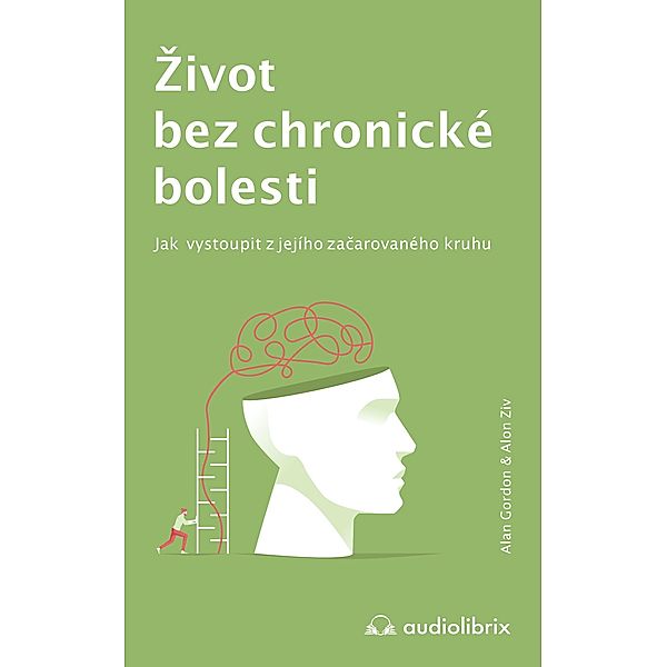 Zivot bez chronické bolesti, Alan Gordon, Alon Ziv