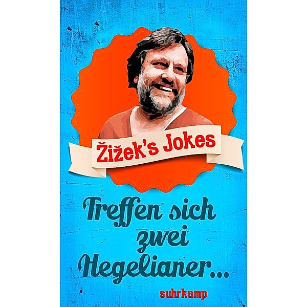 Zizek's Jokes, Slavoj Zizek