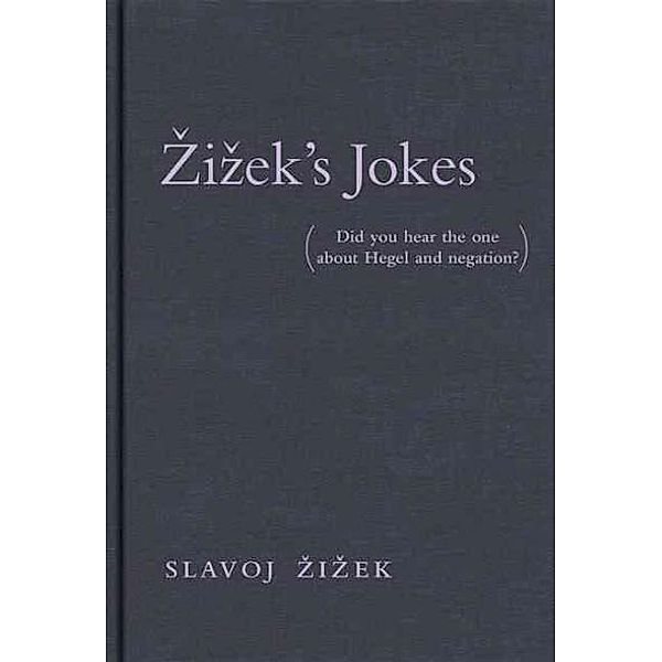 Zizek's Jokes, Slavoj Zizek