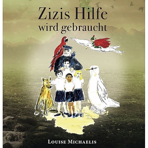 Zizis Hilfe wird gebraucht, Louise Michaelis