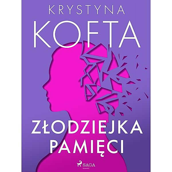 Zlodziejka pamieci, Krystyna Kofta