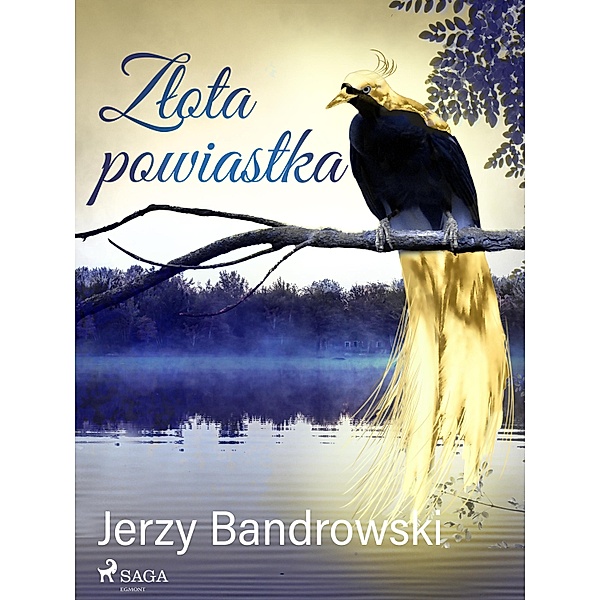 Zlota powiastka, Jerzy Bandrowski