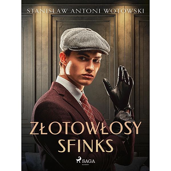 Zlotowlosy sfinks, Stanislaw Antoni Wotowski