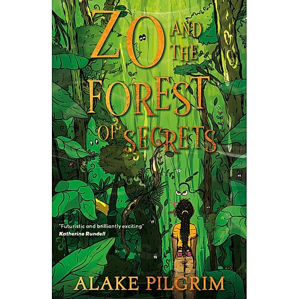 Zo and the Forest of Secrets, Alake Pilgrim