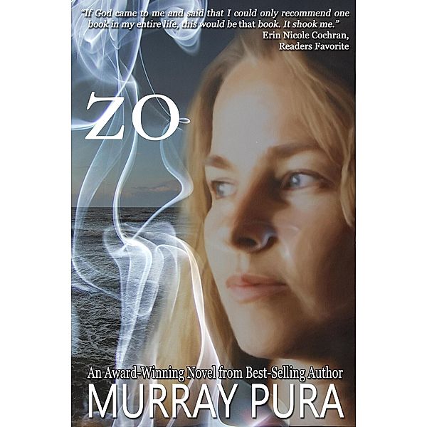 Zo (The Zoya Septet, #1) / The Zoya Septet, Murray Pura