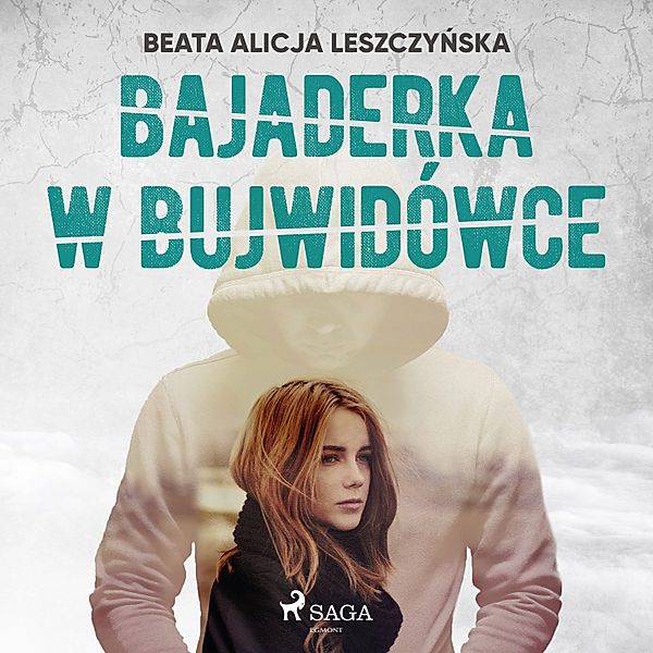 Złoczyńcy w uzdrowisku - Bajaderka w Bujwidówce, Beata Alicja Leszczyńska