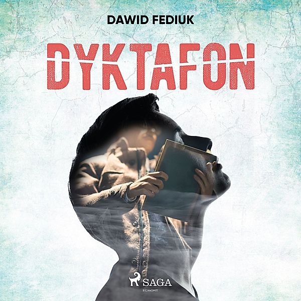 Złoczyńcy w uzdrowisku - Dyktafon, Dawid Fediuk