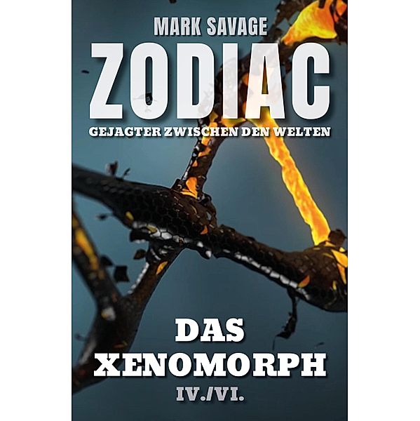 Zodiac - Gejagter zwischen den Welten IV: Das Xenomorph, Mark Savage