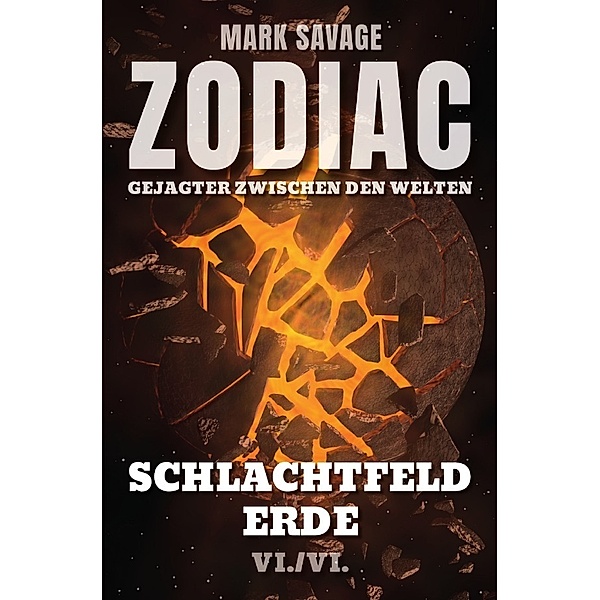 Zodiac - Gejagter zwischen den Welten: Schlachtfeld Erde, Mark Savage