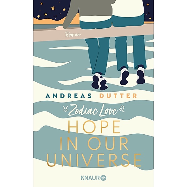 Zodiac Love: Hope in Our Universe, Andreas Dutter