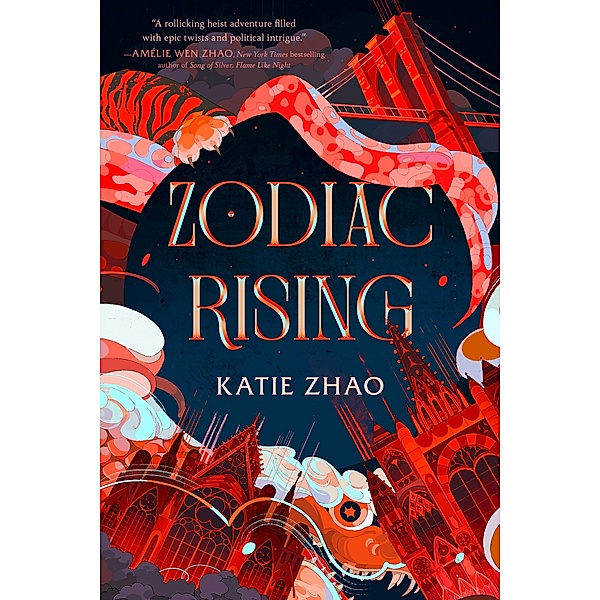 Zodiac Rising / Descendants of the Zodiac Bd.1, Katie Zhao